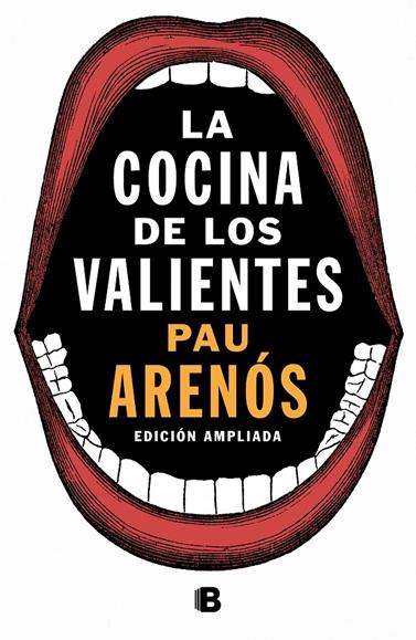 COCINA DE LOS VALIENTES (EDICIÓN ACTUALIZADA) | 9788466665735 | ARENÓS, PAU