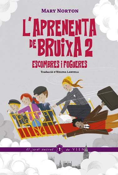 APRENENTA DE BRUIXA 2. ESCOMBRES I FOGUERES | 9791387961060 | NORTON, MARY