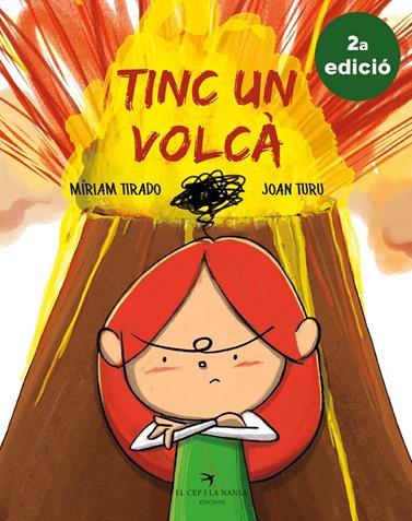 TINC UN VOLCÀ (2A EDICIÓ) | 9788417756062 | TIRADO, MÍRIAM / TURU, JOAN