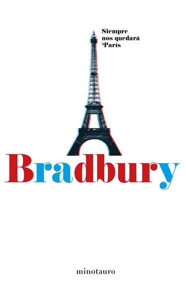 SIEMPRE NOS QUEDARÁ PARÍS | 9788445002537 | BRADBURY