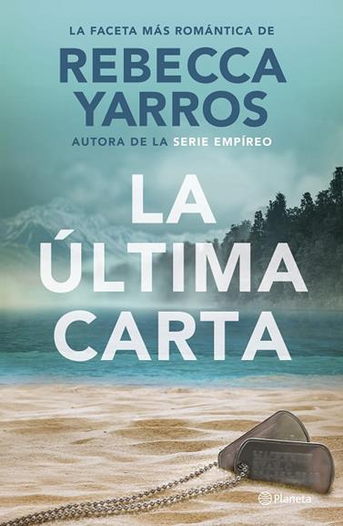 ÚLTIMA CARTA, LA | 9788408302117 | YARROS, REBECCA