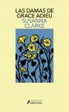 DAMAS DE GRACE ADIEU, LAS | 9788419456922 | CLARKE, SUSANNA