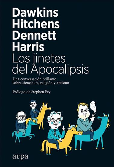 JINETES DEL APOCALIPSIS, LOS | 9788417623029 | DAWKINS, RICHARD/HITCHENS, CHRISTOPHER/DENNETT, DANIEL/HARRIS, SAM