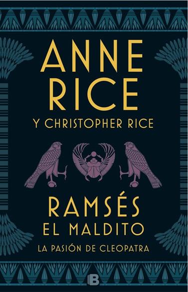 RAMSÉS EL MALDITO. LA PASIÓN DE CLEOPATRA | 9788466663113 | RICE, ANNE