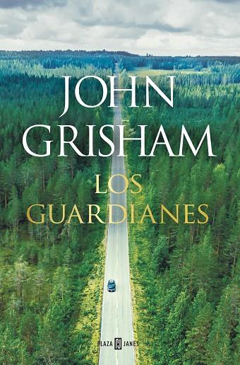 GUARDIANES, LOS | 9788401024375 | GRISHAM, JOHN
