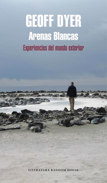 ARENAS BLANCAS | 9788439732914 | DYER, GEOFF