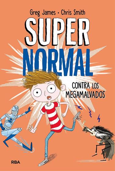 SUPERNORMAL CONTRA LOS MEGAMALVADOS | 9788427212961 | JAMES , GREG/SMITH , CHRIS