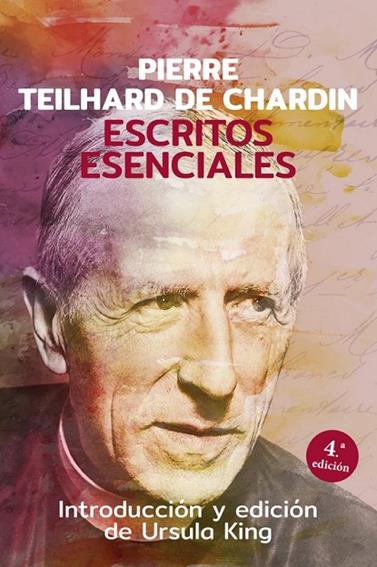 ESCRITOS ESENCIALES - PIERRE TEILHARD DE CHARDIN | 9788429314236 | TEILHARD DE CHARDIN, PIERRE