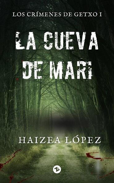 CUEVA DE MARI, LA | 9788412753929 | LÓPEZ MARTÍNEZ, HAIZEA