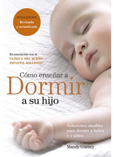 CÓMO ENSEÑAR A DORMIR A SU HIJO | 9788497991780 | GURNEY, MANDY