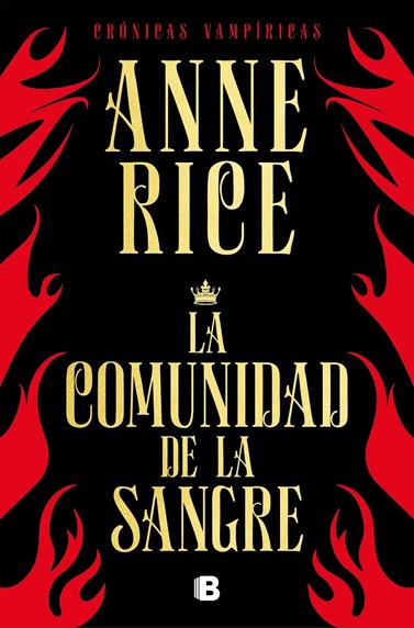 COMUNIDAD DE LA SANGRE, LA (CRÓNICAS VAMPÍRICAS 13) | 9788466666466 | RICE, ANNE
