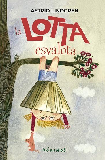 LOTTA ESVALOTA, LA | 9791387686017 | ASTRID LINDGREN