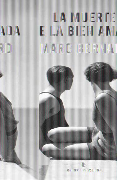 LA MUERTE DE LA BIEN AMADA | 9788415217763 | BERNARD, MARC