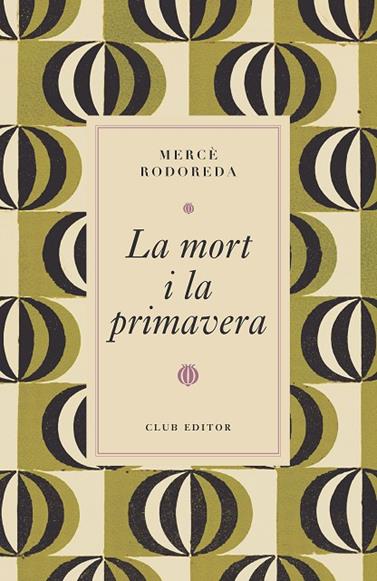 MORT I LA PRIMAVERA, LA | 9788473294997 | RODOREDA, MERCÈ
