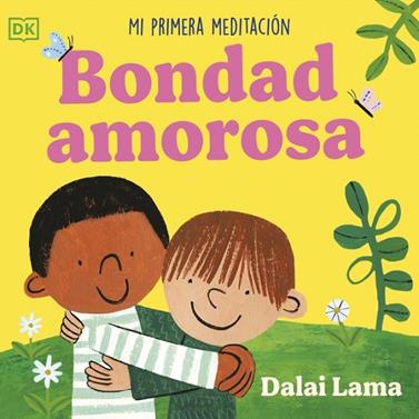 BONDAD AMOROSA: MI PRIMERA MEDITACIÓN | 9780241775622 | LAMA, DALÁI
