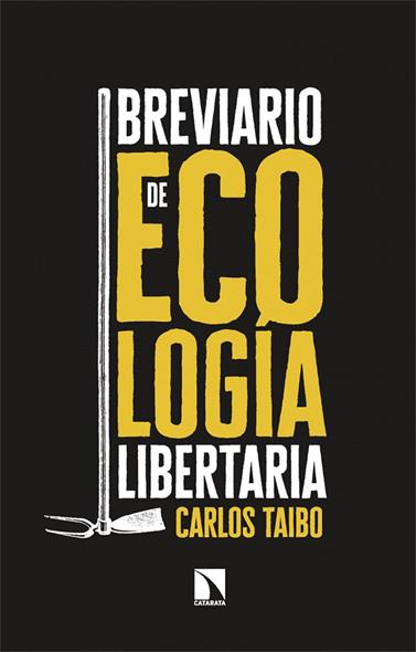 BREVIARIO DE ECOLOGIA LIBERTARIA | 9788413529189 | TAIBO, CARLOS