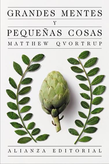 GRANDES MENTES Y PEQUEÑAS COSAS | 9791370091217 | QVORTRUP, MATTHEW