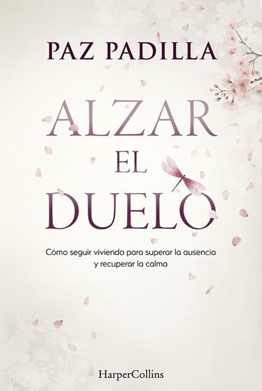 ALZAR EL DUELO | 9788410645813 | PADILLA, PAZ