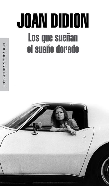 LOS QUE SUEÑAN EL SUEÑO DORADO | 9788439726340 | DIDION, JOAN