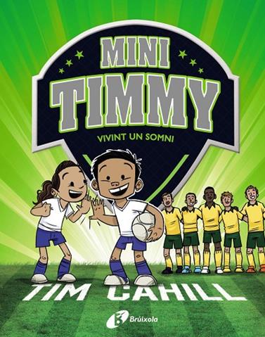 MINI TIMMY.3/ VIVINT UN SOMNI | 9788499063744 | CAHILL, TIM