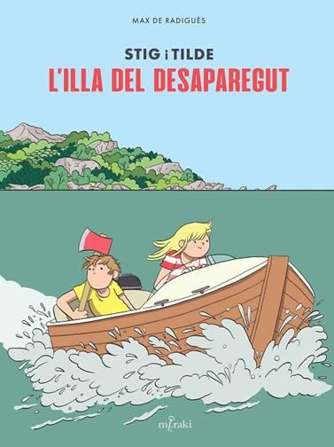 STIG I TILDE 1. L'ILLA DEL DESAPAREGUT | 9791399061178 | DE RADIGUÈS, MAX
