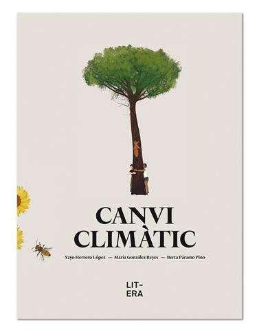 CANVI CLIMATIC | 9788412015034 | HERRERO LÓPEZ, YAYO/GONZÁLEZ REYES, MARÍA/PÁRAMO PINO, BERTA