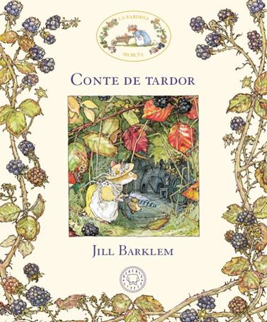 CONTE DE TARDOR/ LA BARDISSA SECRETA | 9788417059897 | BARKLEM, JILL