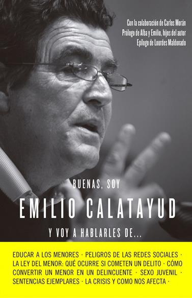 BUENAS SOY EMILIO CALATAYUD Y VOY A HABLARLES DE... | 9788415678731 | CALATAYUD, EMILIO