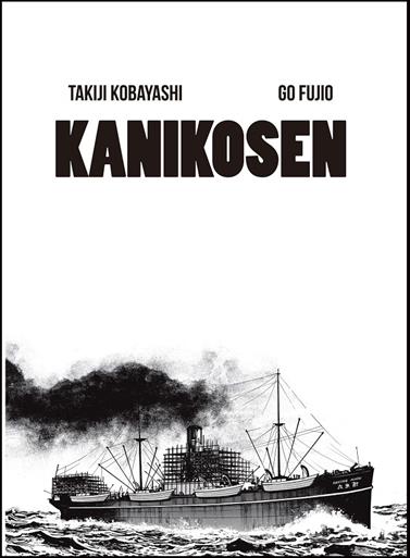 KANIKOSEN | 9788494108778 | KOBAYASHI, TAKIJI/FUJIO, GO