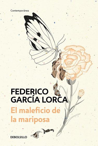MALEFICIO DE LA MARIPOSA, EL | 9788466348263 | GARCÍA LORCA, FEDERICO
