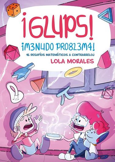 ¡GLUPS! ¡MENUDO PROBLEMA! | 9788413617824 | MORALES, LOLA