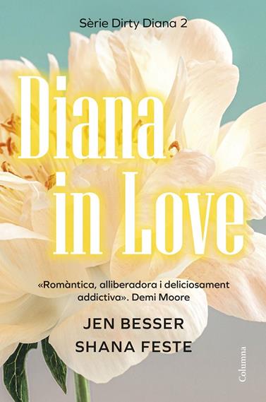 DIRTY DIANA 2. DIANA IN LOVE | 9788466433969 | BESSER, JEN/FESTE, SHANA