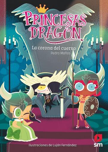 PRINCESAS DRAGON.12/  LA CORONA DEL CUERVO | 9788413189703 | MAÑAS ROMERO, PEDRO