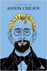 CUENTOS DE ANTÓN CHÉJOV | 9788467065671 | CHÉJOV, ANTÓN