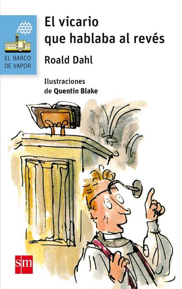VICARIO QUE HABLABA AL REVES, EL | 9788491072812 | DAHL, ROALD
