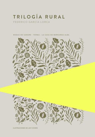 TRILOGÍA RURAL/ FEDERICO GARCIA LORCA | 9789992076323 | GARCÍA LORCA, FEDERICO