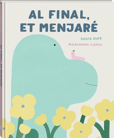 AL FINAL, ET MENJARÉ. | 9791387883256 | DUFF, DAVID / COPPO, MARIANNA