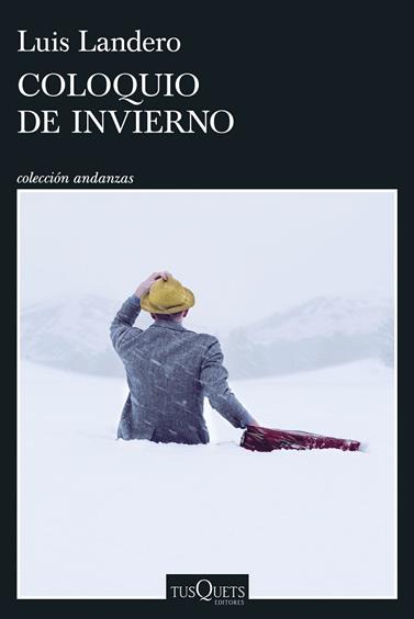 COLOQUIO DE INVIERNO | 9788411077323 | LANDERO, LUIS