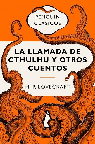 LLAMADA DE CTHULHU Y OTROS CUENTOS, LA/  (EDICIÓN CONMEMORATIVA) | 9788491058038 | LOVECRAFT, H.P.