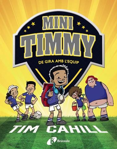 MINI TIMMY.5/  DE GIRA AMB L'EQUIP | 9788413490342 | CAHILL, TIM