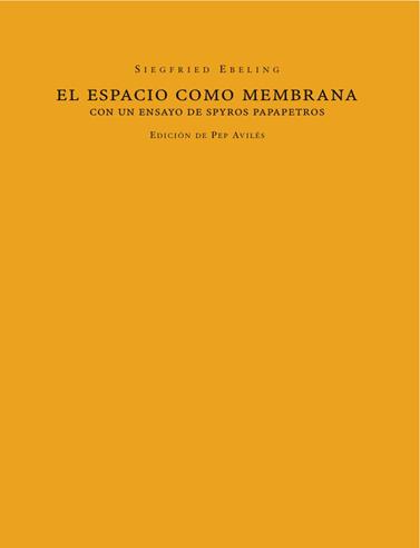 ESPACIO COMO MEMBRANA, EL | 9788494363078 | SIEGFRIED, EBELING