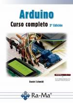 ARDUINO CURSO COMPLETO 2ª EDICIÓN | 9788419444035 | RODOLFO SCHMIDT, DANIEL