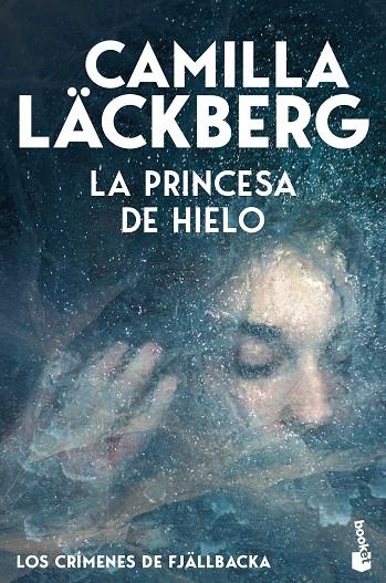 LOS CRÍMENES DE FJÄLLBACKA 1. LA PRINCESA DE HIELO | 9788408323600 | LÄCKBERG, CAMILLA