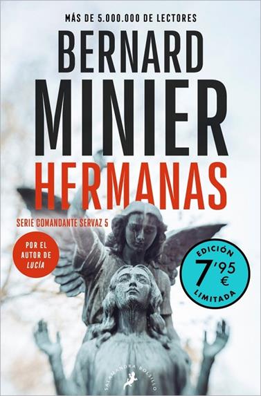 HERMANAS (EDICIÓN LIMITADA A PRECIO ESPECIAL) (COMANDANTE SERVAZ 5) | 9788418796319 | MINIER, BERNARD
