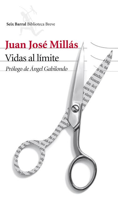 VIDAS AL LÍMITE | 9788432210495 | MILLÁS, JUAN JOSE