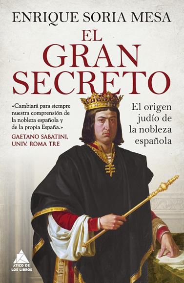GRAN SECRETO, EL | 9788417743659 | SORIA MESA, ENRIQUE