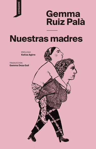 NUESTRAS MADRES | 9788419490193 | RUIZ PALÀ, GEMMA