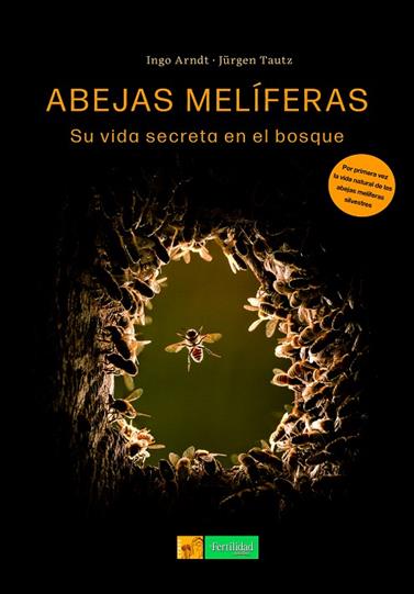 ABEJAS MELÍFERAS | 9788412587579 | TAUTZ, JÜRGEN/ARNDT, INGO