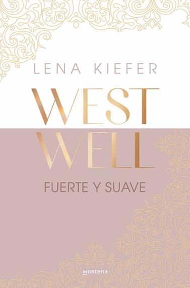 FUERTE Y SUAVE / WESTWELL. 1 | 9788419746887 | KIEFER, LENA