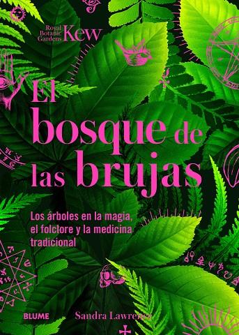 BOSQUE DE LAS BRUJAS | 9788410268272 | LAWRENCE, SANDRA/ROYAL BOTANIC GARDENS
